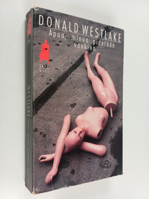 Donald E. Westlake : Apua, minua pidetään vankina