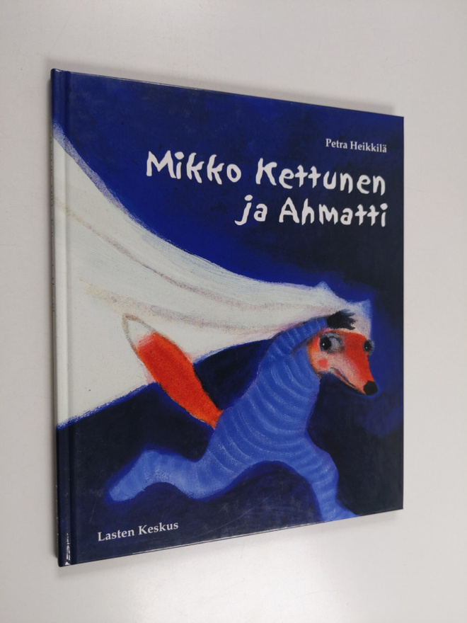 Petra Heikkilä : Mikko Kettunen ja Ahmatti