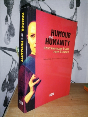 Humour and Humanity - Contemporary Plays From Finland 1.p.