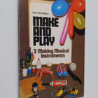 Peter Harry Mervyn Williams : Making Musical Instruments - pikkukuva 1