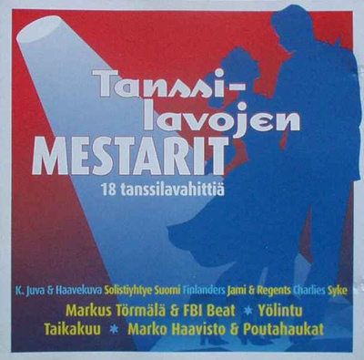 Tanssilavojen Mestarit ** 18 Tanssilavahittiä ** CD