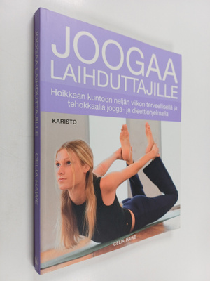 Celia Hawe : Joogaa laihduttajille