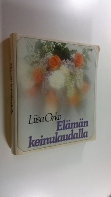 Liisa Orko : Elämän keinulaudalla