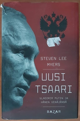 Steven Lee Myers: Uusi tsaari