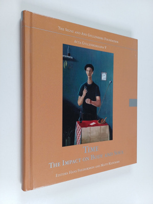 Hans Fredriksson : Time : the impact on body and soul : t...