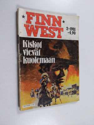 Finnwest 2/1981 : Kiskot vievät kuolemaan