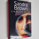 Sandra Brown : Likaista peliä - pikkukuva 1