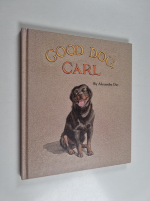 Alexandra Day : Good Dog, Carl
