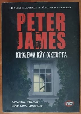 Peter James: Kuolema käy oikeutta