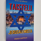 Pekka Sartola : Taistelu Jerusalemista : se on nyt alkanu... - pikkukuva 1