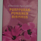 Chimamanda Ngozi Adichie - Purppuranpunainen hibiskus - pikkukuva 1