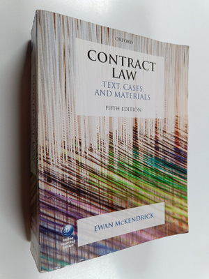 Ewan McKendrick : Contract Law : Text, Cases, and Materials