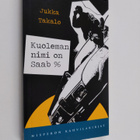 Jukka Takalo : Kuoleman nimi on Saab 96 - pikkukuva 1