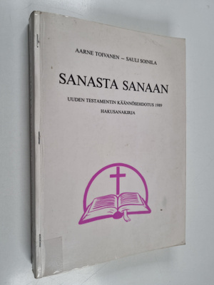 Aarne Toivanen : Sanasta sanaan : Uuden testamentin käänn...