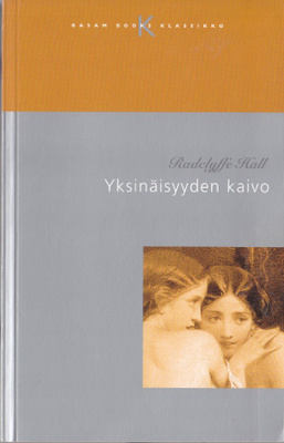 Radclyffe Hall: Yksinäisyyden kaivo (nide Basam klassikko)