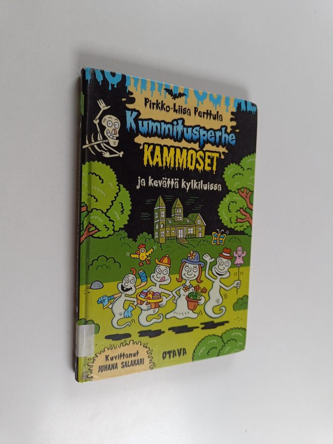 Pirkko-Liisa Perttula : Kummitusperhe Kammoset ja kevättä...