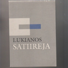 Lukianos: Satiireja, [ A. Junkola ] 1996, nid., K3 , - pikkukuva 1