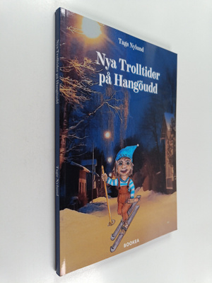 Tage Nylund : Nya trolltider på Hangö udd : en fiktiv his...