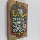 Carl W. Drepperd : A dictionary of American antiques - pikkukuva 1