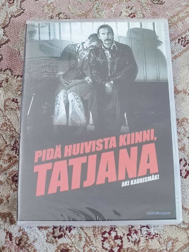 Pidä huivista kiinni, Tatjana UUSI Aki Kaurismäki