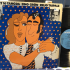 Grön/Taipale Toiset 16 tangoa Scandia Lp 1974 hieno - pikkukuva 1