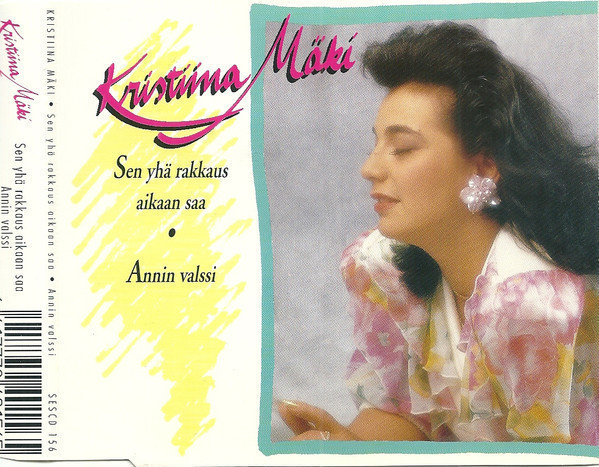 Kristiina Mäki • Sen Yhä Rakkaus Aikaan Saa CD-Single