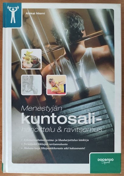 Aleksi Niemi: Menestyjän kuntosaliharjoittelu & ravitsemus