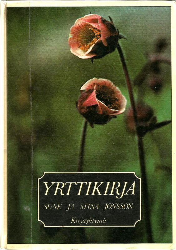YRTTIKIRJA - SUNE / STINA JONSSON - Pohjolan kasveja