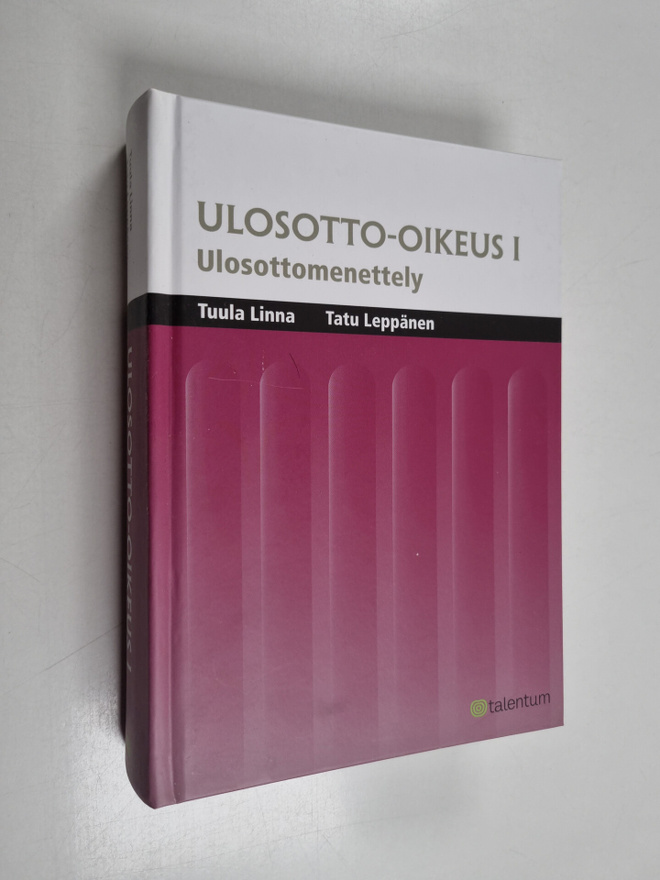 Tatu Leppänen ym. : Ulosotto-oikeus 1 : Ulosottomenettely