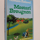 Romain Rolland : Mestari Breugnon : ukko senkun porskuttaa - pikkukuva 1