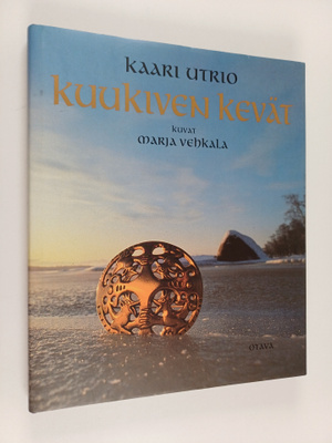 Kaari Utrio : Kuukiven kevät