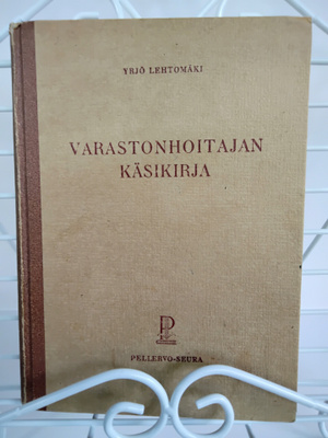 Varastonhoitajan käsikirja - Yrjö Lehtomäki (sid.) 1.p