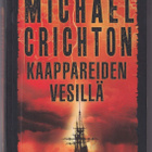 Michael Crichton: Kaappareiden vesillä - pikkukuva 1