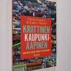 Pentti Arajärvi : Kriittinen kaupunkiaapinen : kuntapolit... - pikkukuva 1