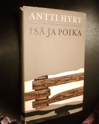 Antti Hyry: Isä ja poika (1 p. 1971) Sis.pk:t