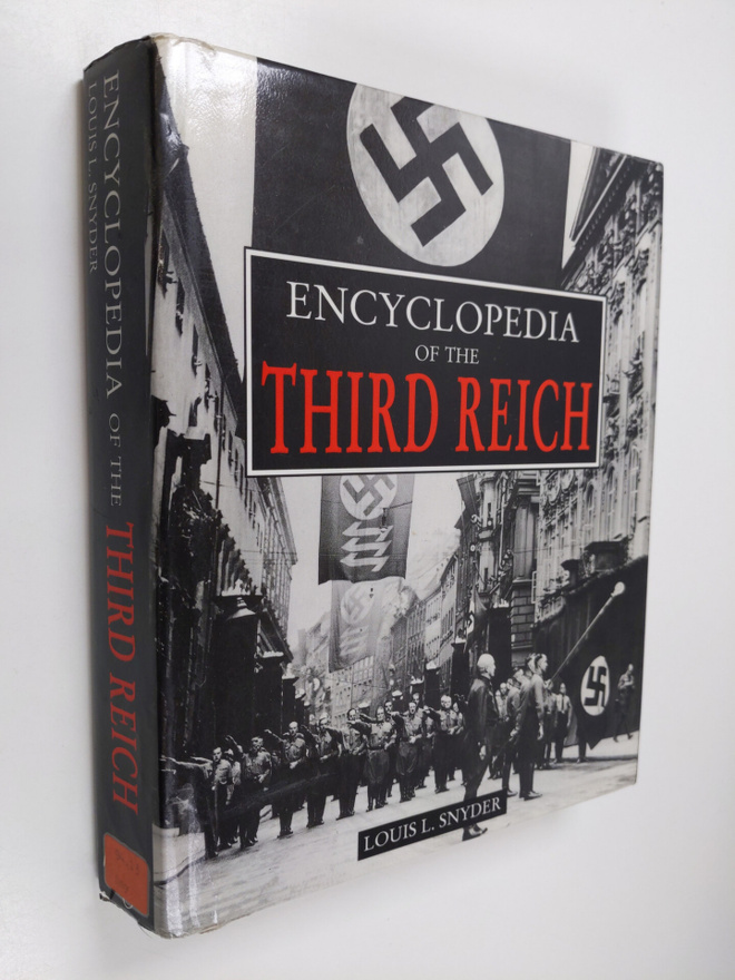 Louis L. Snyder : Enyclopedia of the third reich