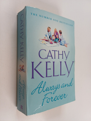 Cathy Kelly : Always and forever