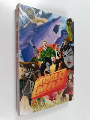 Javier Grillo-Marxuach : The Middleman : The Collected Se...