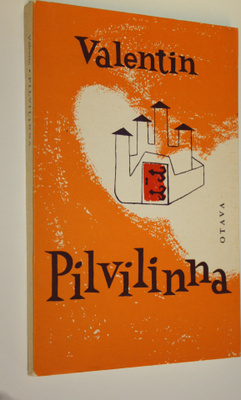 Valentin : Pilvilinna : eräänlainen kertomus (lukematon)