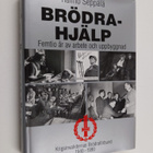 Raimo Seppälä : Brödrahjälp : femtio år av arbete och upp... - pikkukuva 1