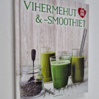 Vihermehut ja -smoothiet - pikkukuva 1