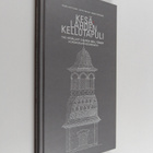 Osmo Karttunen : Kesälahden kellotapuli = The Kesälahti C... - pikkukuva 1