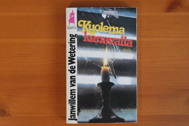 Janwillem van de Wetering:Kuolema kanavalla.1.P.1980.Nid.