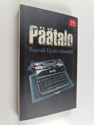 Kalle Päätalo : Ihmisiä Iijoen törmällä