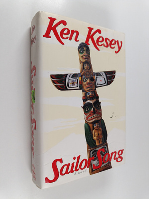 Ken Kesey : Sailor song