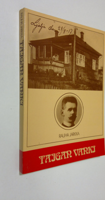 Rauha Jarkka : Taigan vanki
