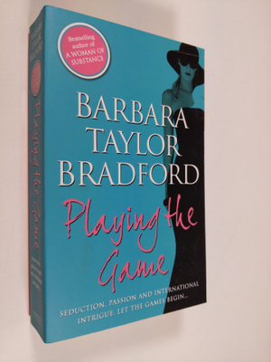 Barbara Taylor Bradford : Playing the Game