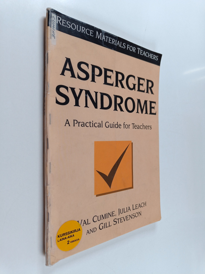 Val Cumine : Asperger syndrome : a practical guide for te...