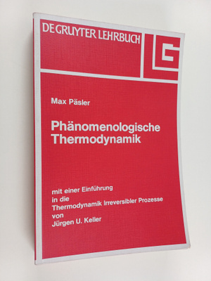 Max Päsler : Phänomenologische Thermodynamik : mit einer ...