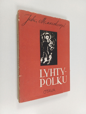 Juha Mannerkorpi : Lyhtypolku : runoja
